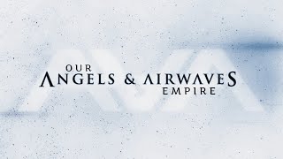 Angels amp Airwaves  Our Empire Full Album [upl. by Nitas]