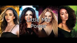 Little Mix  Power ft Stormzy  Lyrics Single Version [upl. by Ashelman]