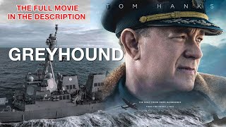 Greyhound Full Movie [upl. by Cown211]