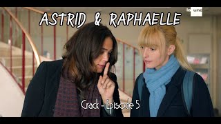 Astrid et Raphaëlle Crack  Épisode 5 [upl. by Adelaide]