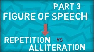 Repetition vs Alliteration  Figure of Speech  Part 3 [upl. by Phaih]