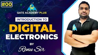 00  Introduction to Digital Electronics by Renu Sir [upl. by Rabbaj]