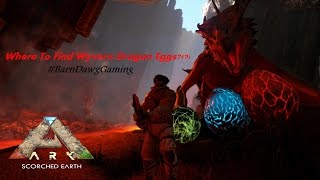 ARK Scorched Earth  Where to Find WyvernDragon Eggs Tips and Tricks [upl. by Eidua608]