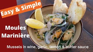 Easy amp Simple Moules Mariniere Mussels in wine garlic lemon amp butter sauce [upl. by Francie946]