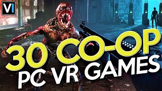 30 Of The Best PC VR CO OP Games [upl. by Alyag]