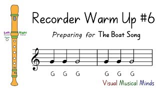 Recorder Warmup 6 Preparing for quotThe Boat Songquot [upl. by Aikan310]