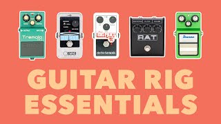 Must Have Guitar Rig Essentials [upl. by Nayar]