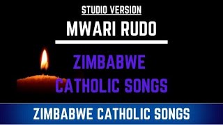 Zimbabwe Catholic Shona Songs Mwari Rudo Studio Version [upl. by Clovis895]