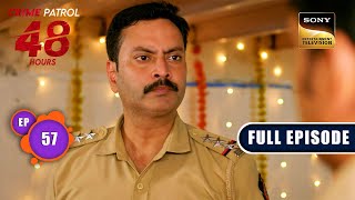 लगाव  Crime Patrol 48 Hours  Ep 57  Full Episode  8 Jan 2024 [upl. by Esirehc]