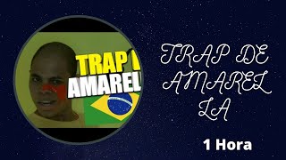 TRAP DE AMARELLA 1 Hora Free Fire [upl. by York477]