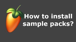 FL Studio 20 Sample Packs and Drum Kits installation  How to add Sound Packs [upl. by Ahseenyt]