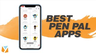 Best Pen Pal Apps for Android amp iOS [upl. by Aslam]