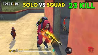 OMG 23 Kill Solo vs Squad OverPower Ajjubhai Gameplay  Garena Free Fire [upl. by Akienahs229]