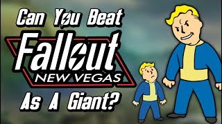 Can You Beat Fallout New Vegas as a Giant [upl. by Yenatirb185]