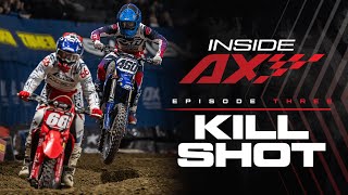 Inside Arenacross S2E3 Kill Shot [upl. by Shiverick468]