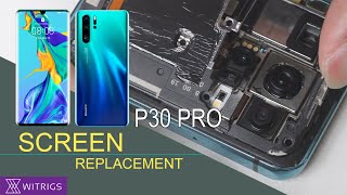 Huawei P30 Pro Screen Replacement [upl. by Cappella491]