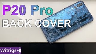 Huawei P20 Pro Back Cover Repair Guide [upl. by Seton593]