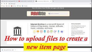 How to Upload to Internet Archive [upl. by Dhiman58]