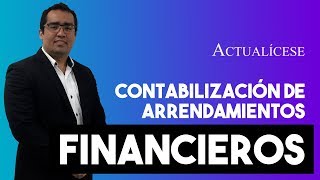 Arrendamiento financiero proceso de contabilización [upl. by Oribel150]