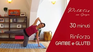 Rinforza GAMBE e GLUTEI con il Pilates  lezione completa  30 minuti [upl. by Onibas]