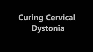 Cervical Dystonia Cured [upl. by Elisa]