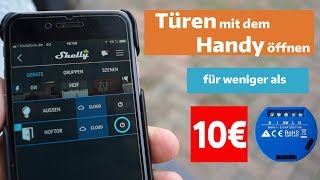 smarter Türöffner für unter 10€ mit Shelly1 [upl. by Uhthna]