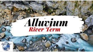 Alluvium  River terms  Geography Dictionary [upl. by Yoshi817]