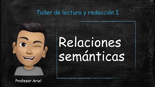 Relaciones semánticas [upl. by Luthanen]