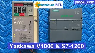 Siemens S71200 quotModbus RTUquot Yaskawa V1000 Tutorial [upl. by Beeck459]