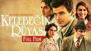 Kelebeğin Rüyası  Full Film [upl. by Service]