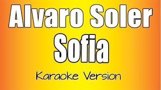 Alvaro Soler  Sofia Karaoke Version [upl. by Tanah215]