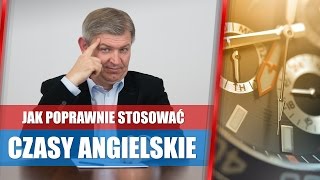 Czasy angielskie  jak stosować przeszły teraźniejszy i przyszły [upl. by Amahs]