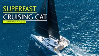 Look aboard super fast cruising catamaran McConaghy MC50  Yachting World [upl. by Yliak]