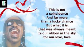 Stevie Wonder  Ribbon In The Sky Lyrics [upl. by Thurlow]