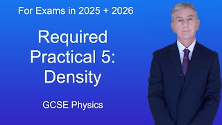 GCSE Physics Revision quotRequired Practical 5 Densityquot [upl. by Yoo368]