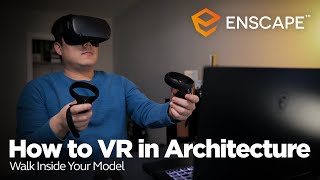 How to VR for Architecture  Walk Inside Your Model Feat Enscape [upl. by Eentirb263]