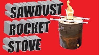 Sawdust Stove Rocket Stove Build QUICK AND EASY [upl. by Anirahtak]