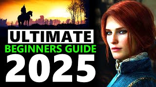 The Witcher 3 ULTIMATE Beginners Guide 2025 [upl. by Animlehliw]