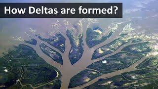 How deltas are formed [upl. by Wadsworth]