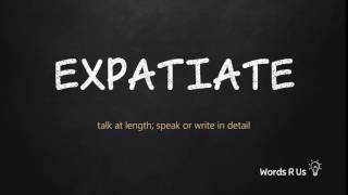 How to Pronounce EXPATIATE in American English [upl. by Appleby]