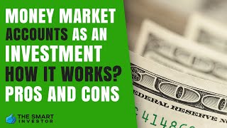 Money Market Account As An Investment Is It Worth it [upl. by Abisia]