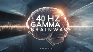 Exact 40 Hz Gamma Brainwave audio used by MIT to prevent Alzheimer’s [upl. by Federico]