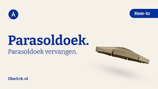 Parasoldoek vervangen  hoe vervang ik een parasoldoek  Obelink [upl. by Anesor]