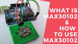 What is MAX30102 and how to use it  Heart Beat Sensor  UtGo [upl. by Adali]