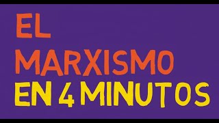 ¿QUE ES EL MARXISMO en 4 minutos [upl. by Brabazon]