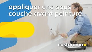 Comment appliquer une sous couche avant peinture  Castorama [upl. by Asyl]