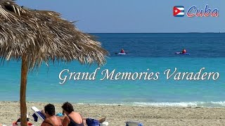 VARADERO │ CUBA  Grand Memories Varadero Allinclusive Resort Complete HD video review [upl. by Jacoby]