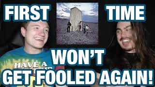 Wont Get Fooled Again  The Who  College Students FIRST TIME REACTION [upl. by Crist]