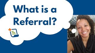 What is a Doctors Referral  Healthcare Medical Billing [upl. by Adelind]