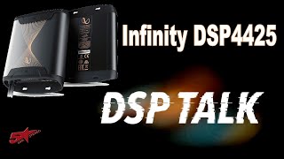 DSP Talk the Infinity DSP4425 how to use [upl. by Remsen]